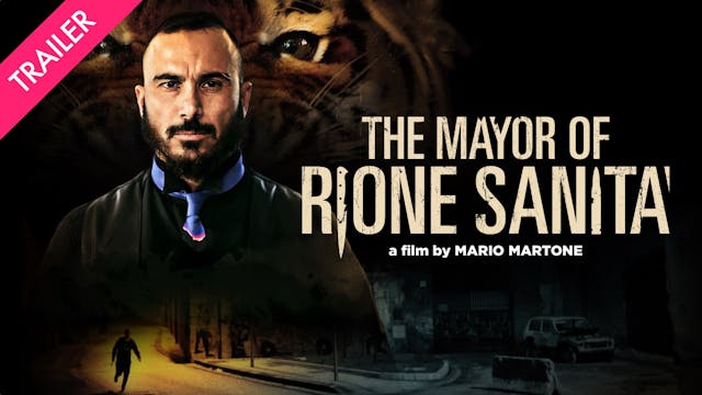 The Mayor of Rione Sanità - Trailer