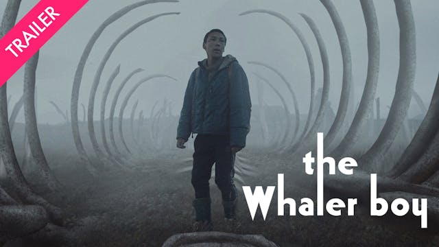 The Whaler Boy - Trailer