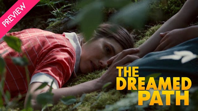 The Dreamed Path - Trailer