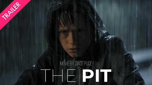 The Pit - Trailer