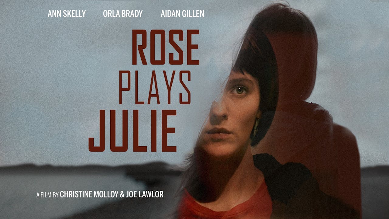 Rose Plays Julie