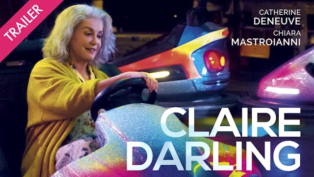 Claire Darling - Trailer