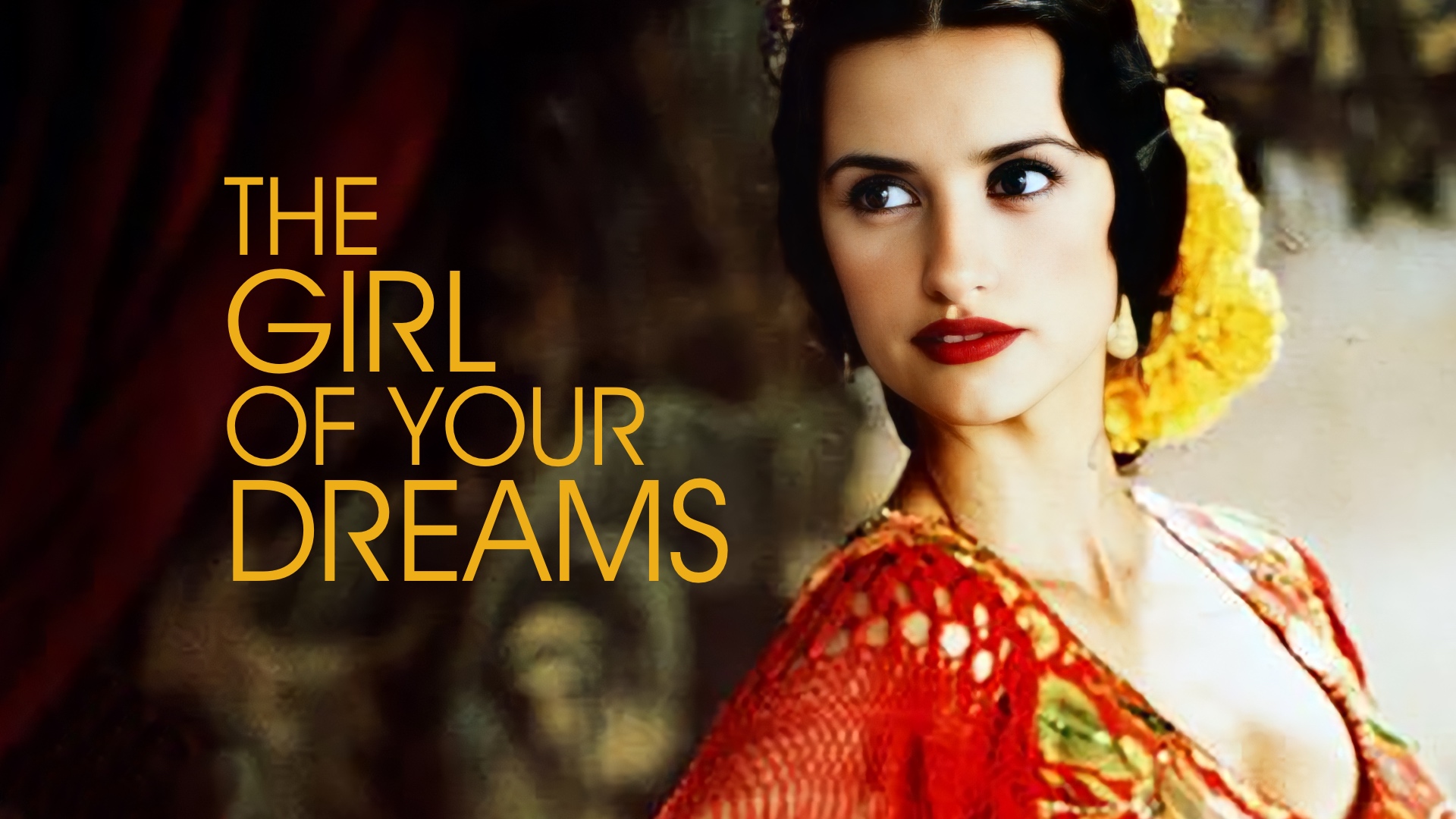 The Girl of Your Dreams