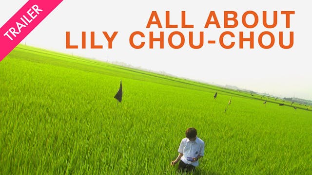 All About Lily Chou-Chou - Trailer