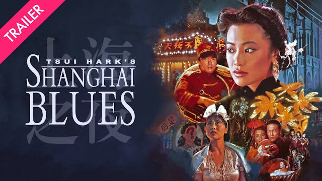 Shanghai Blues - Trailer