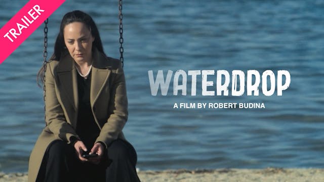 Waterdrop - Coming 7/25