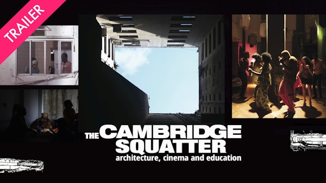 The Cambridge Squatter - Trailer
