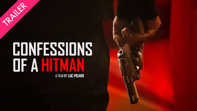 Confessions of a Hitman - Trailer