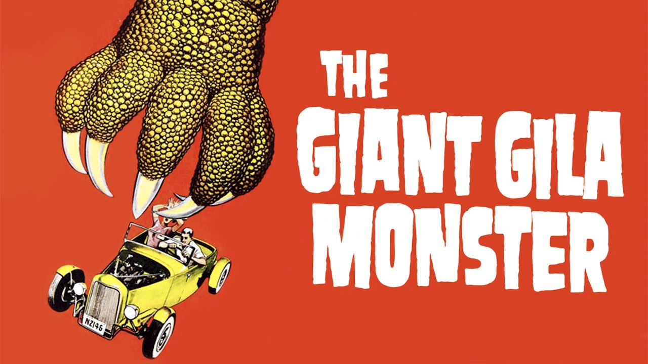The Giant Gila monster