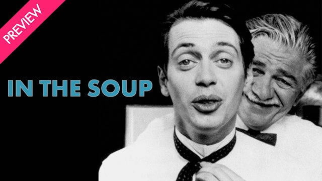 In the Soup - Preview