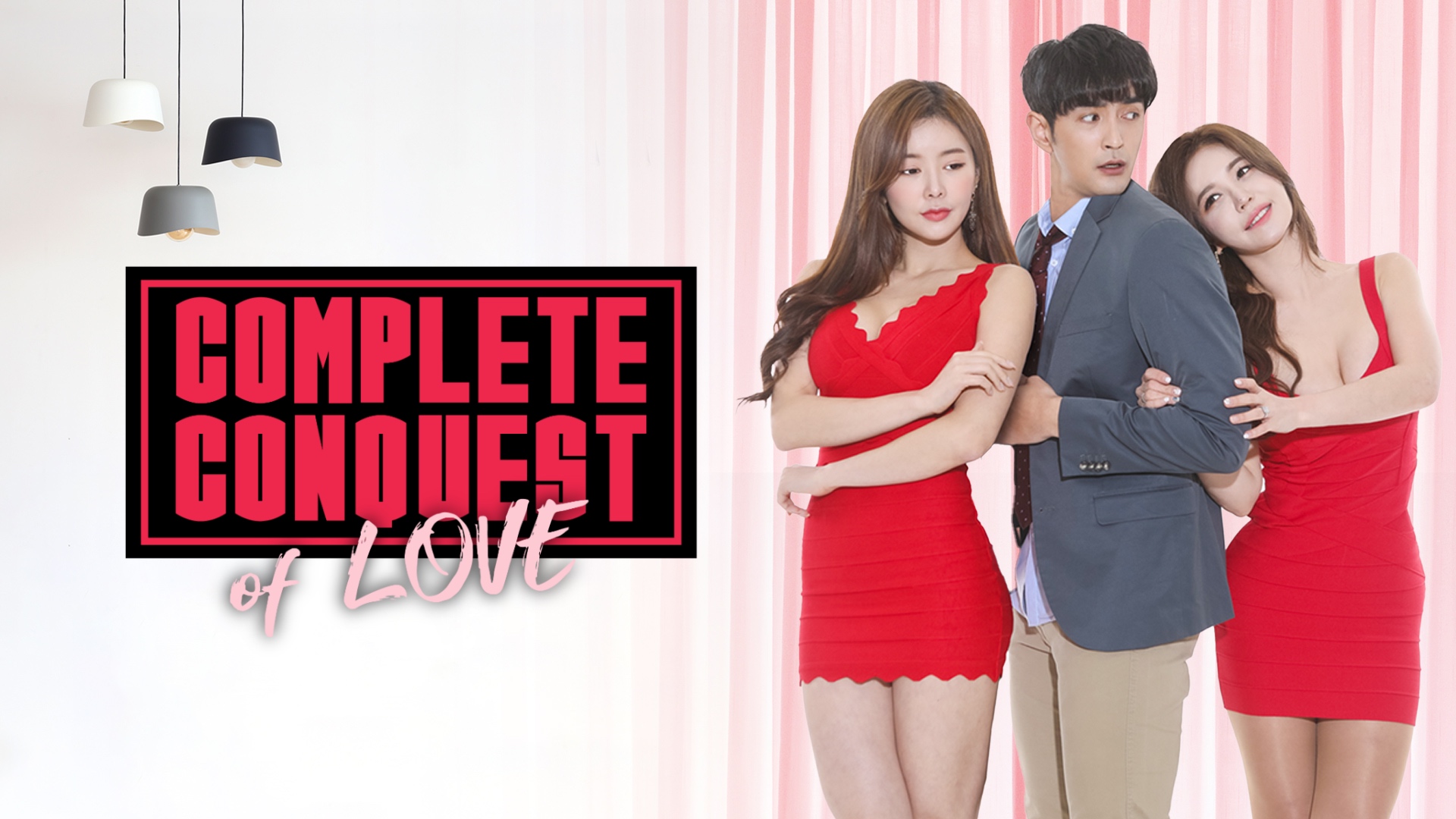 Complete Conquest of Love