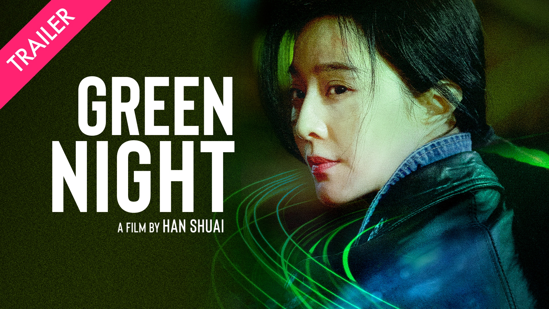 Green Night - Trailer