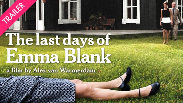 The Last Days of Emma Blank - Trailer