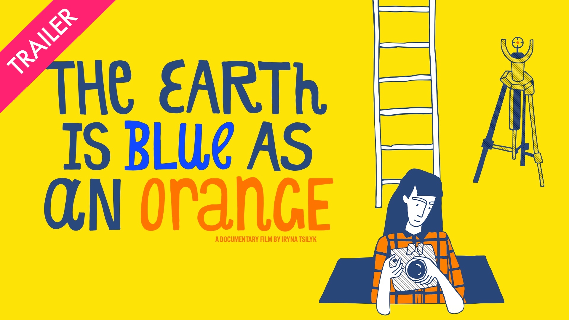 The Earth is Blue as an Orange - Trailer