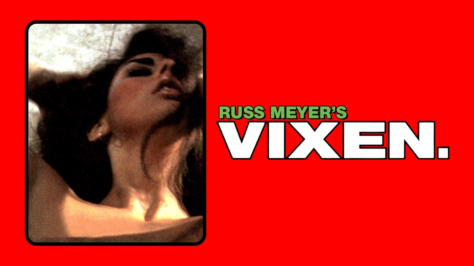 Russ Meyer's Vixen