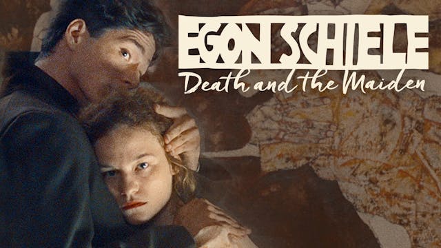 EGON SCHIELE: DEATH AND THE MAIDEN