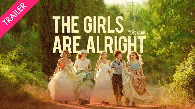The Girls Are Alright - Trailer