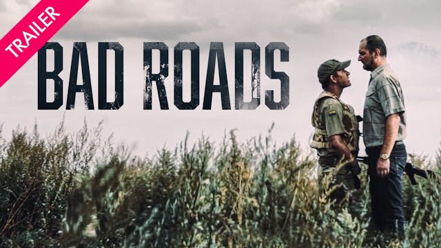 Bad Roads - Trailer