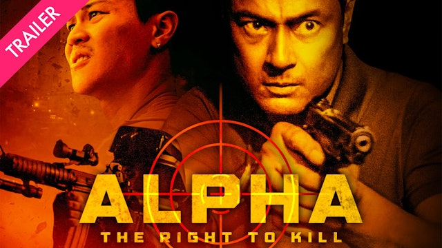 Alpha: The Right to Kill - Trailer