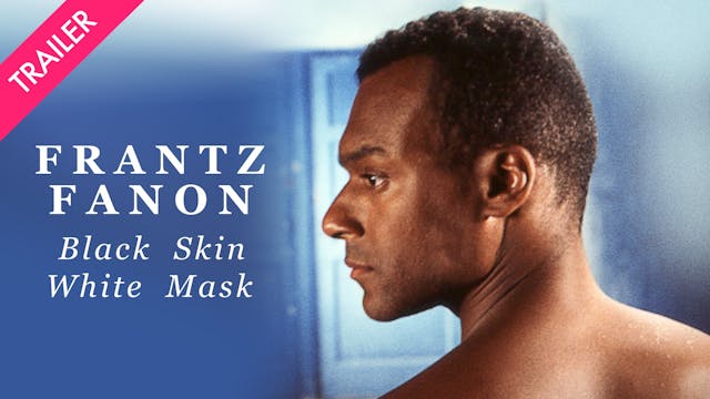 Frantz Fanon: Black Skin, White Mask ...
