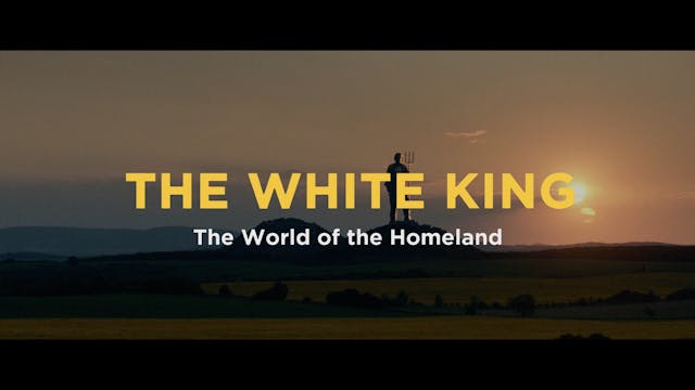 The White King: The World of the Homeland