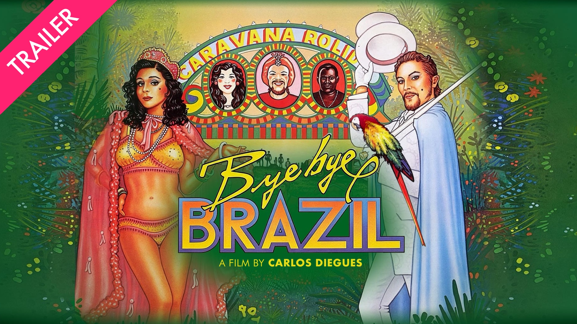 Bye Bye Brazil - Coming 2/27
