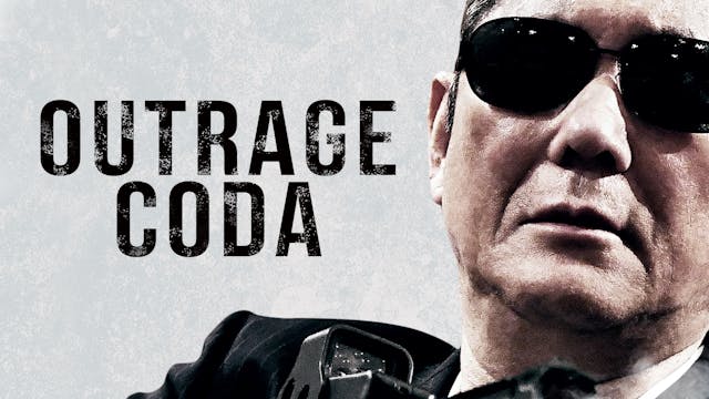 OUTRAGE CODA, directed by Takeshi Kitano