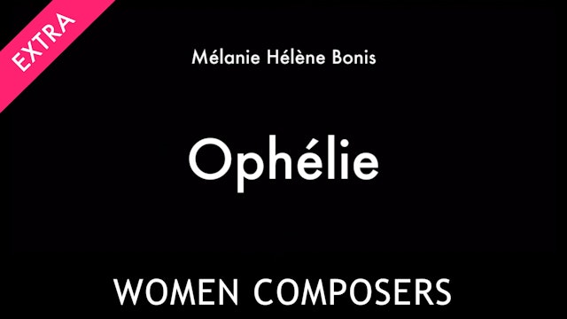 Women Composers: Ophélie by Mel Bonis