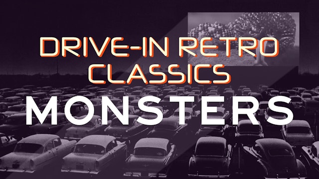 Drive-In Retro Classics: Monsters