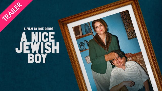 A Nice Jewish Boy - Trailer