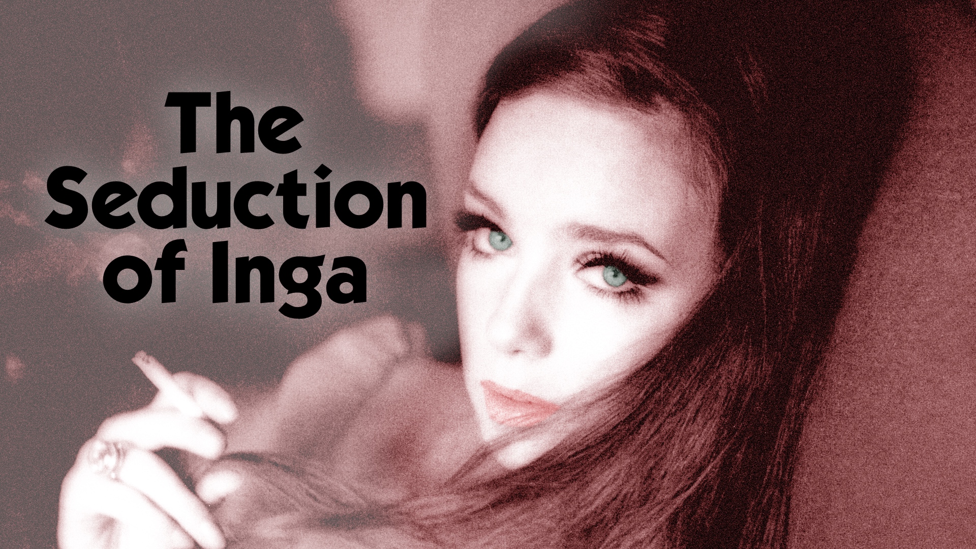 The Seduction of Inga