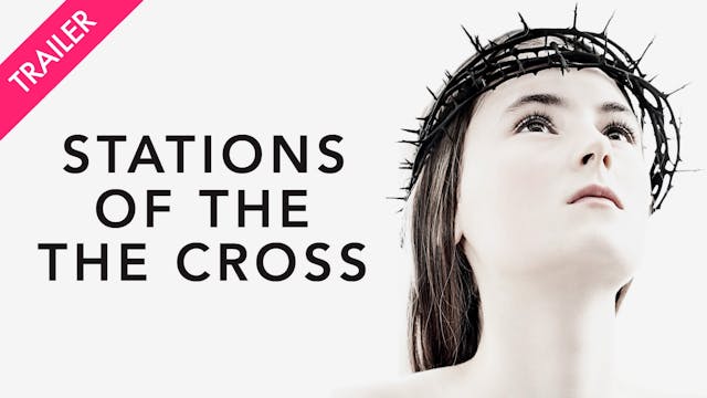 Stations of the Cross - Coming 4/3
