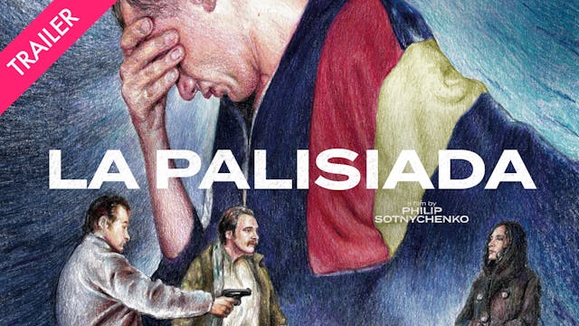 La Palisiada - Trailer
