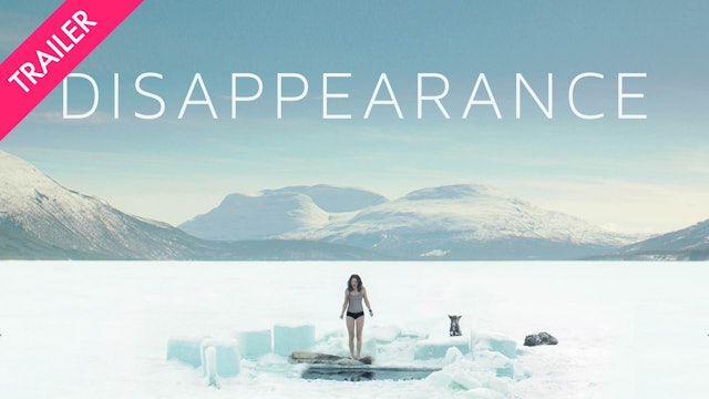 Disappearance - Trailer