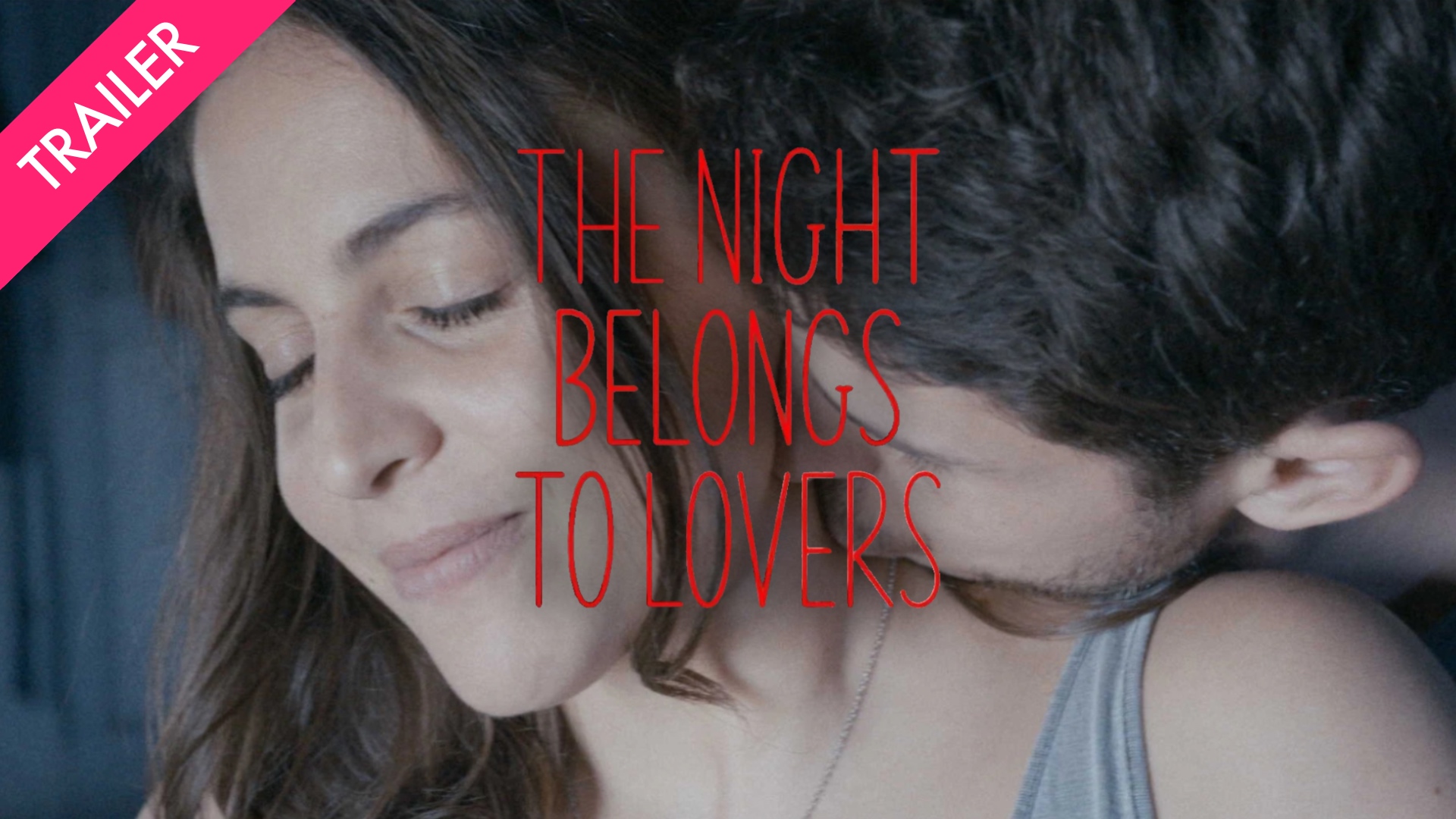 The Night Belongs to Lovers