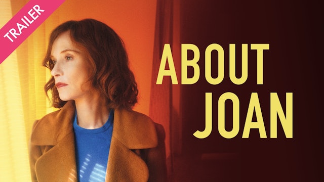 About Joan - Trailer