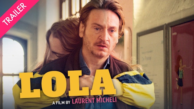 Lola - Trailer