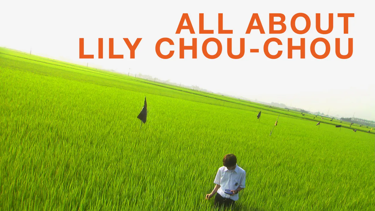 ALL ABOUT LILY CHOU CHOU Film Movement Plus All about lily chou chou film movement plus
