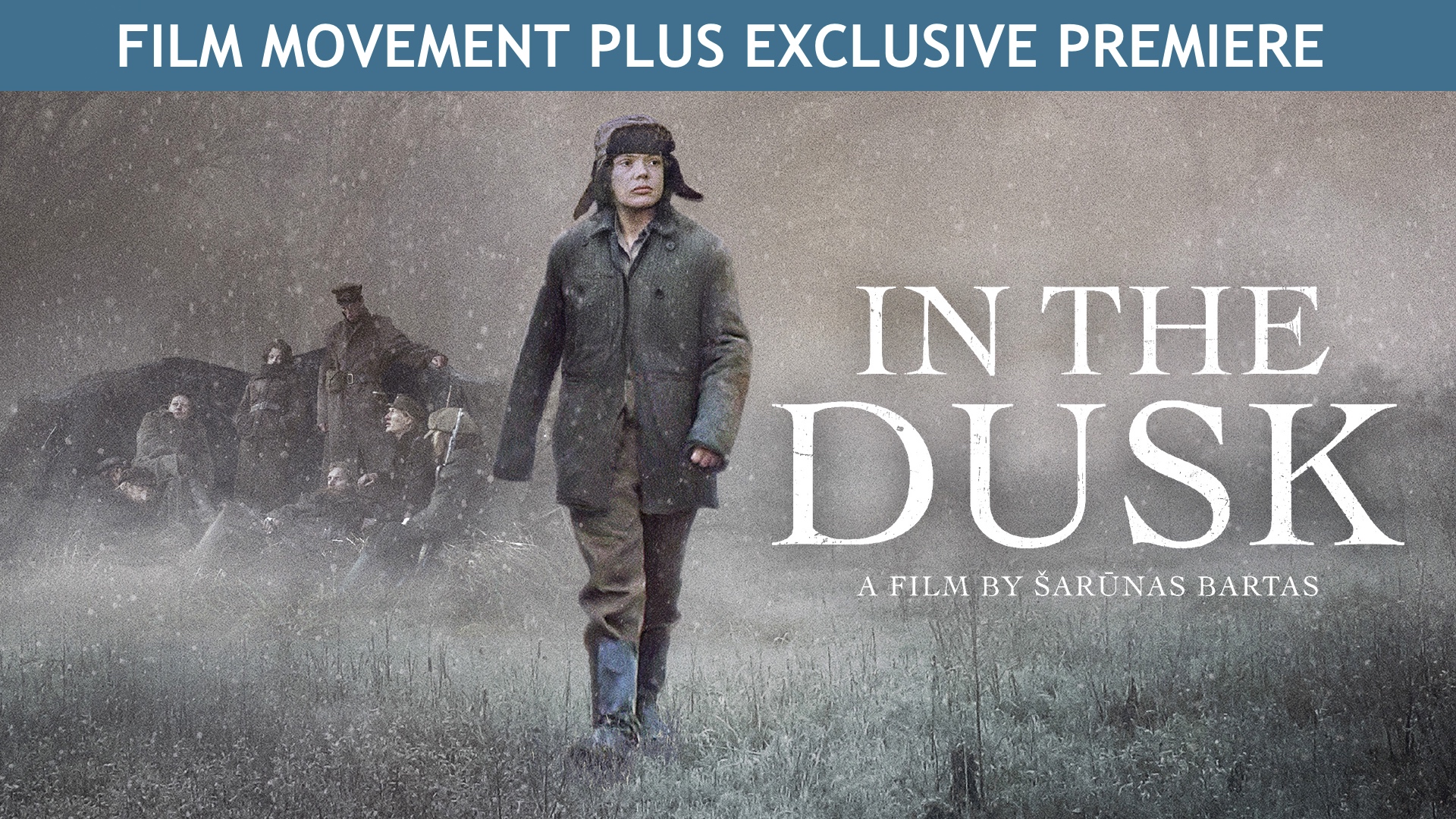 In the Dusk Film Movement Plus