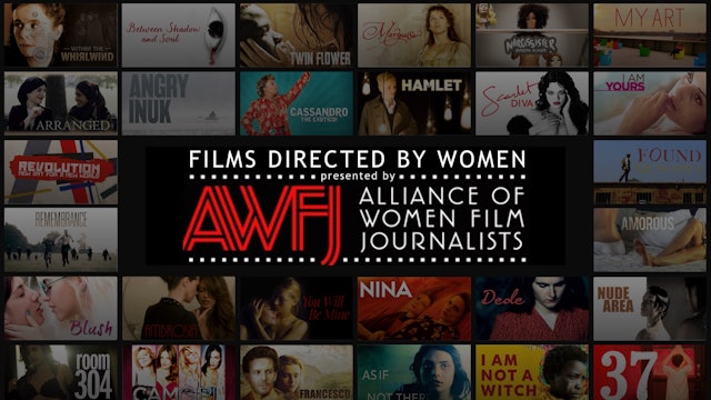 Films Directed by Women presented by Alliance of Women Film Journalists