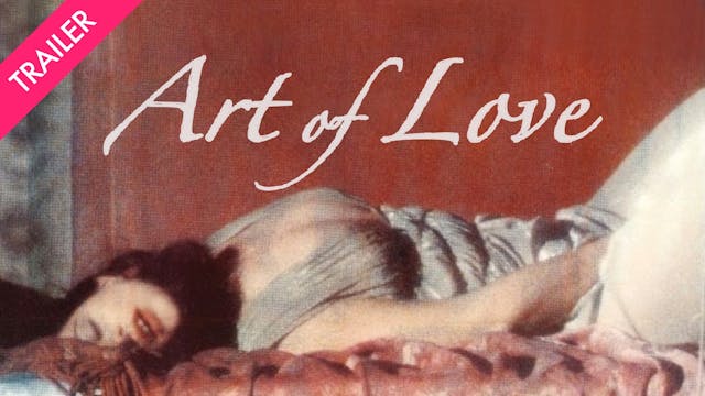 Art of Love - Trailer