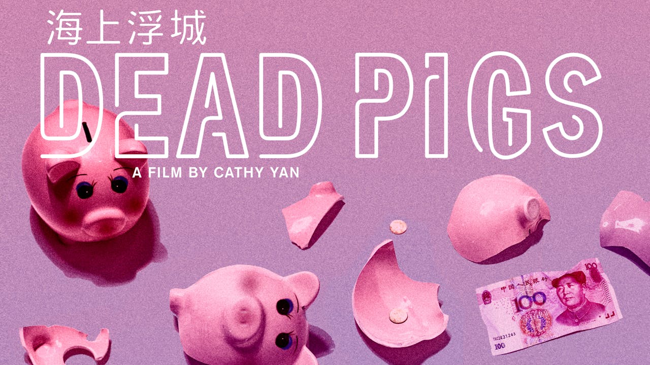 Dead Pigs directed by Cathy Yan
