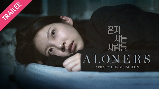Aloners - Trailer