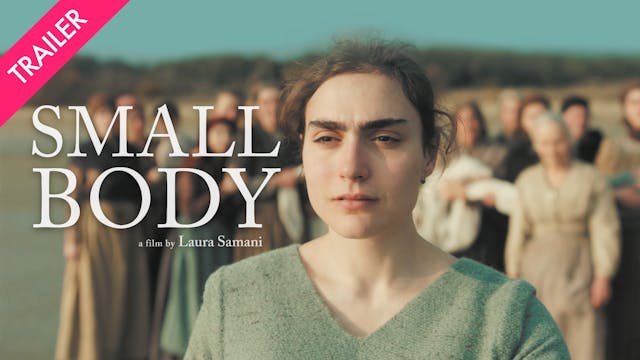 Small Body - Trailer