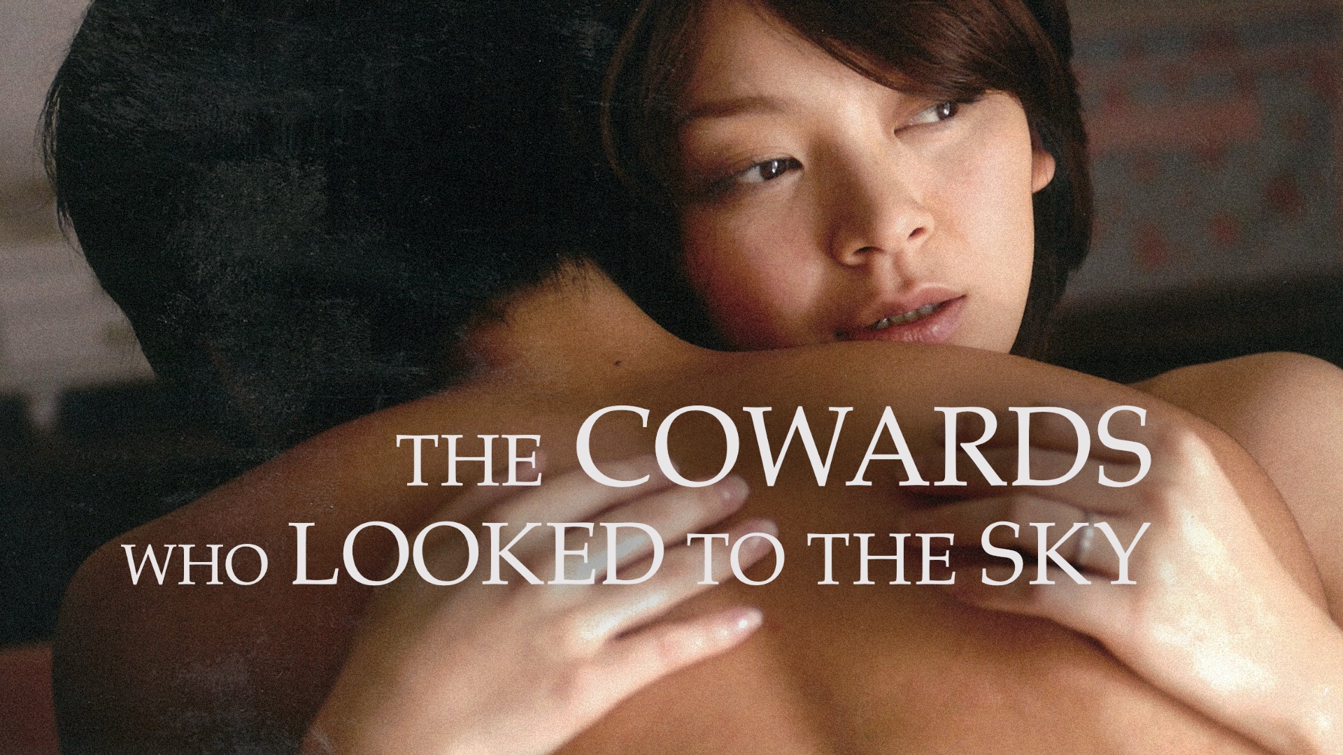 The Cowards Who Looked to the Sky