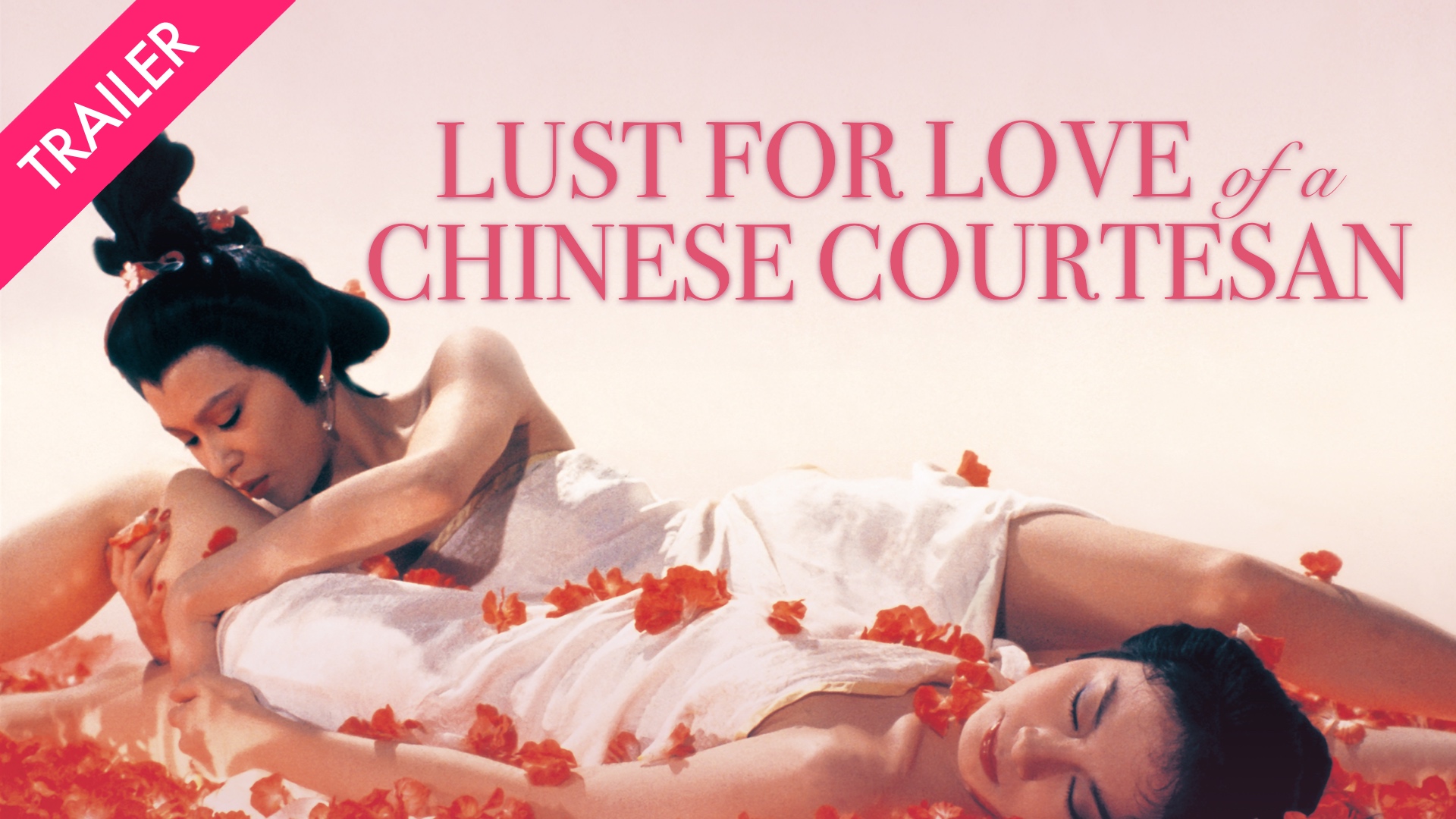 Lust for Love of a Chinese Courtesan