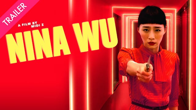 Nina Wu - Trailer