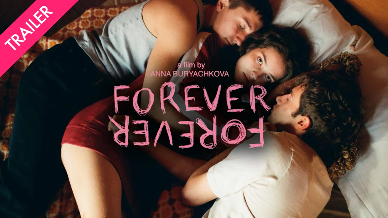 Forever-Forever - Trailer - Film Movement Plus