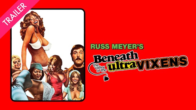 Russ Meyer's Beneath the Valley of th...