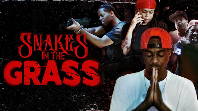 Snakes in the Grass